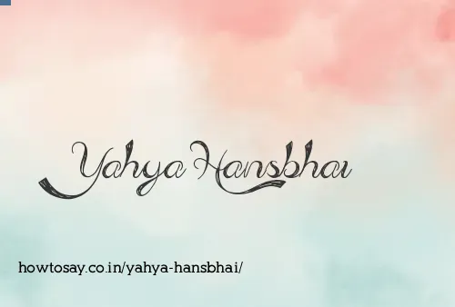 Yahya Hansbhai