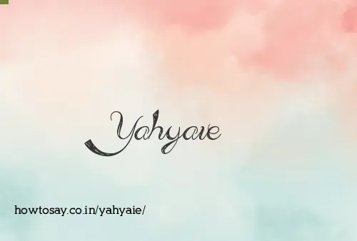 Yahyaie