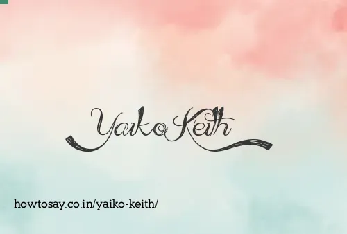 Yaiko Keith