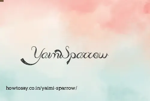 Yaimi Sparrow