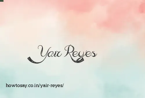 Yair Reyes