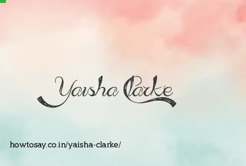 Yaisha Clarke