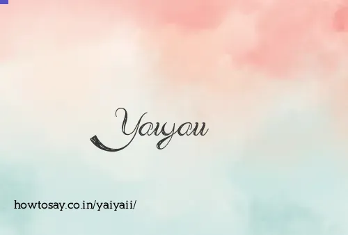 Yaiyaii