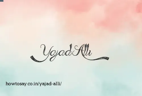 Yajad Alli