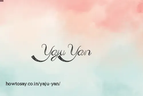 Yaju Yan