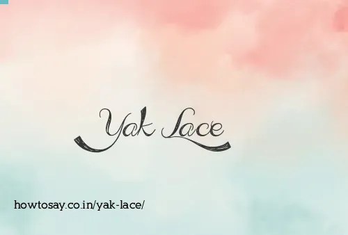 Yak Lace