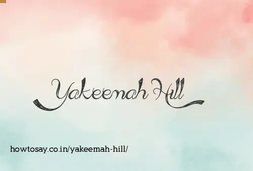Yakeemah Hill
