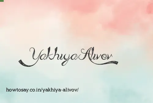 Yakhiya Alivov