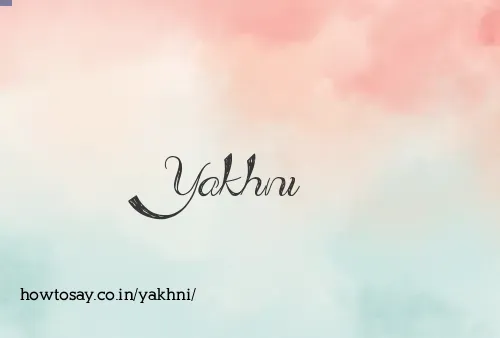 Yakhni