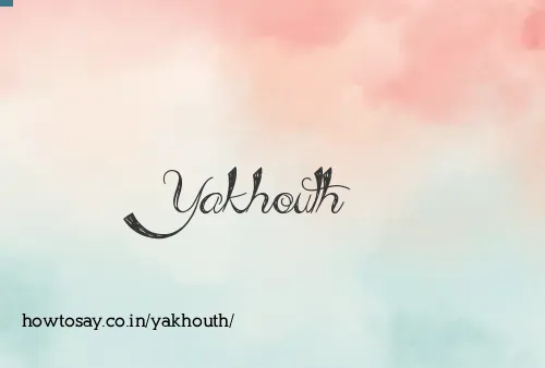 Yakhouth