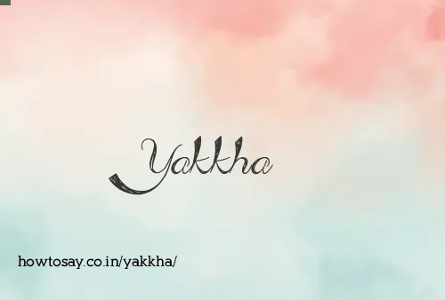 Yakkha
