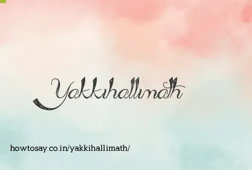 Yakkihallimath