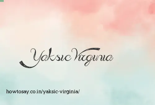 Yaksic Virginia