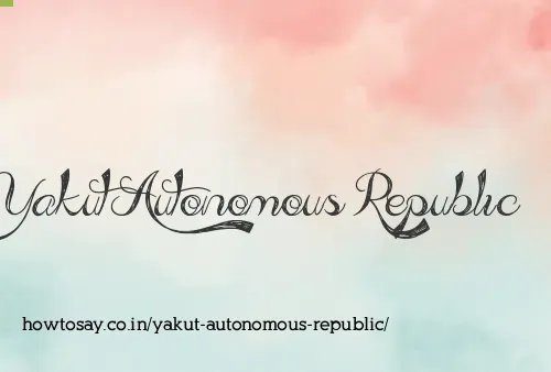 Yakut Autonomous Republic