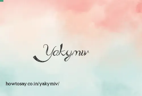 Yakymiv