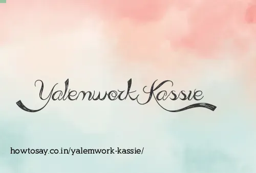 Yalemwork Kassie