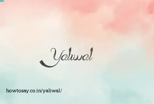 Yaliwal
