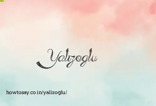 Yalizoglu