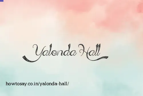 Yalonda Hall