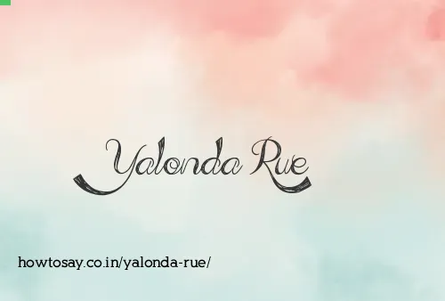 Yalonda Rue