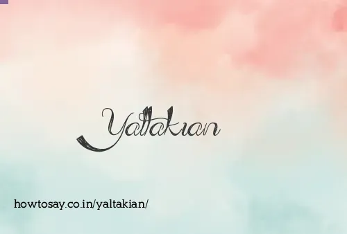 Yaltakian