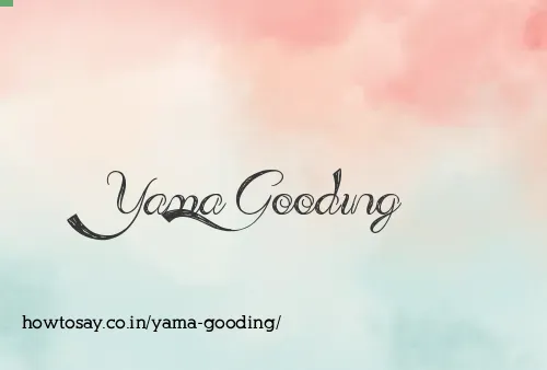 Yama Gooding