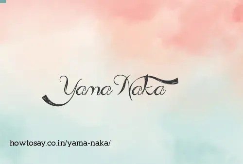 Yama Naka