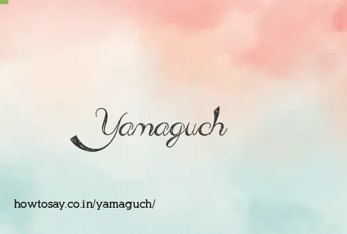 Yamaguch