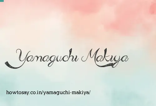 Yamaguchi Makiya