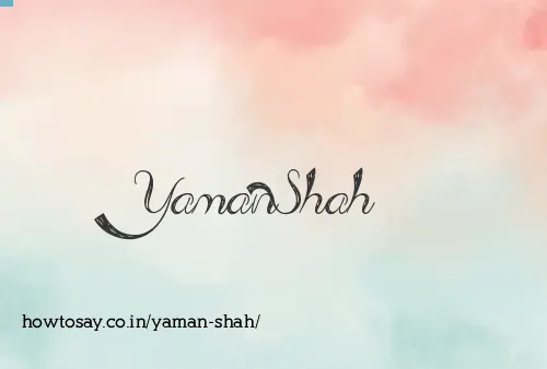 Yaman Shah