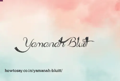 Yamanah Bluitt