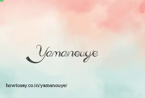 Yamanouye