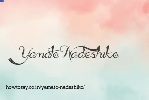 Yamato Nadeshiko