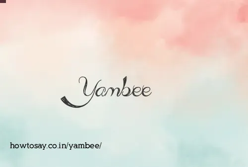 Yambee