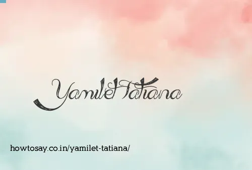 Yamilet Tatiana