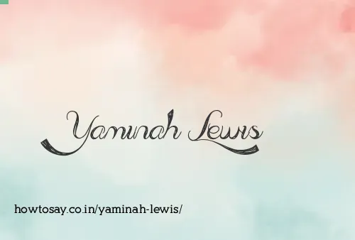 Yaminah Lewis