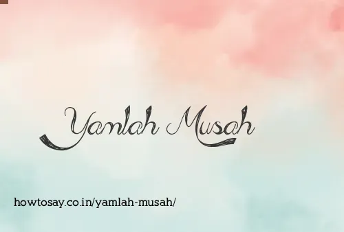 Yamlah Musah