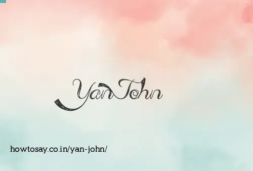 Yan John
