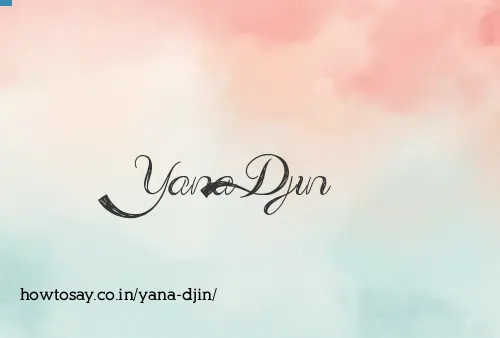 Yana Djin
