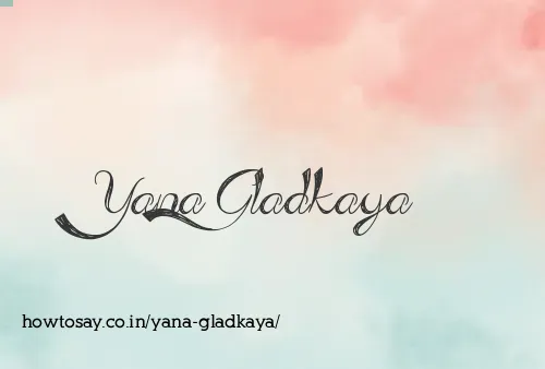 Yana Gladkaya