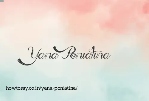 Yana Poniatina
