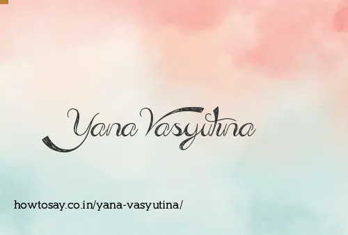 Yana Vasyutina