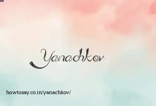 Yanachkov
