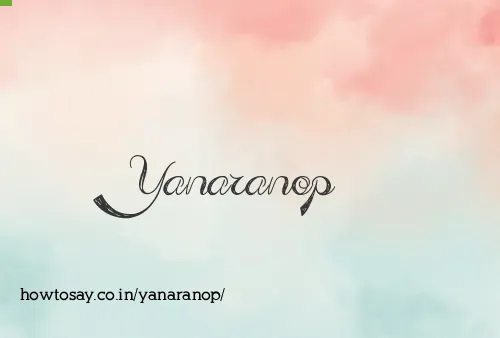 Yanaranop