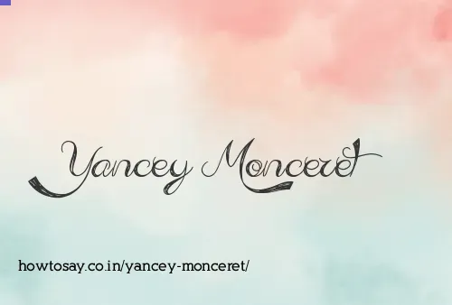 Yancey Monceret