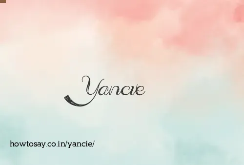 Yancie