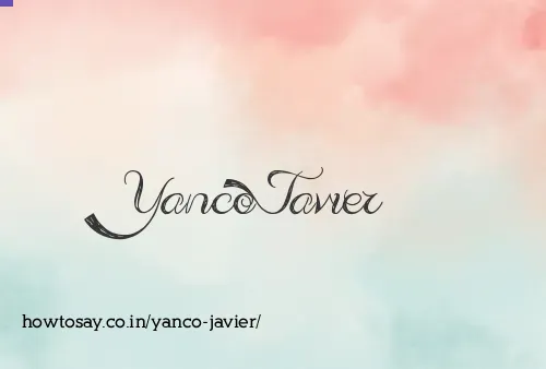 Yanco Javier