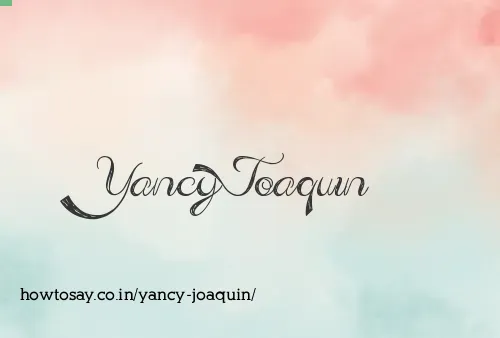 Yancy Joaquin