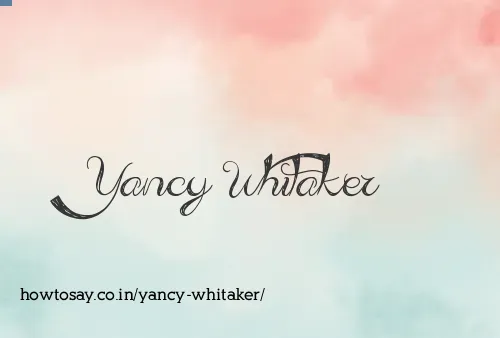 Yancy Whitaker