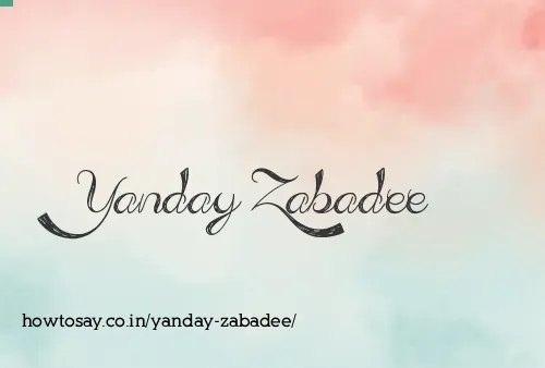Yanday Zabadee